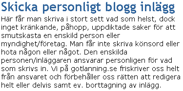 instruktion till bloggning sidan 2  - vi förbehåller oss rätten att redigera inlägg